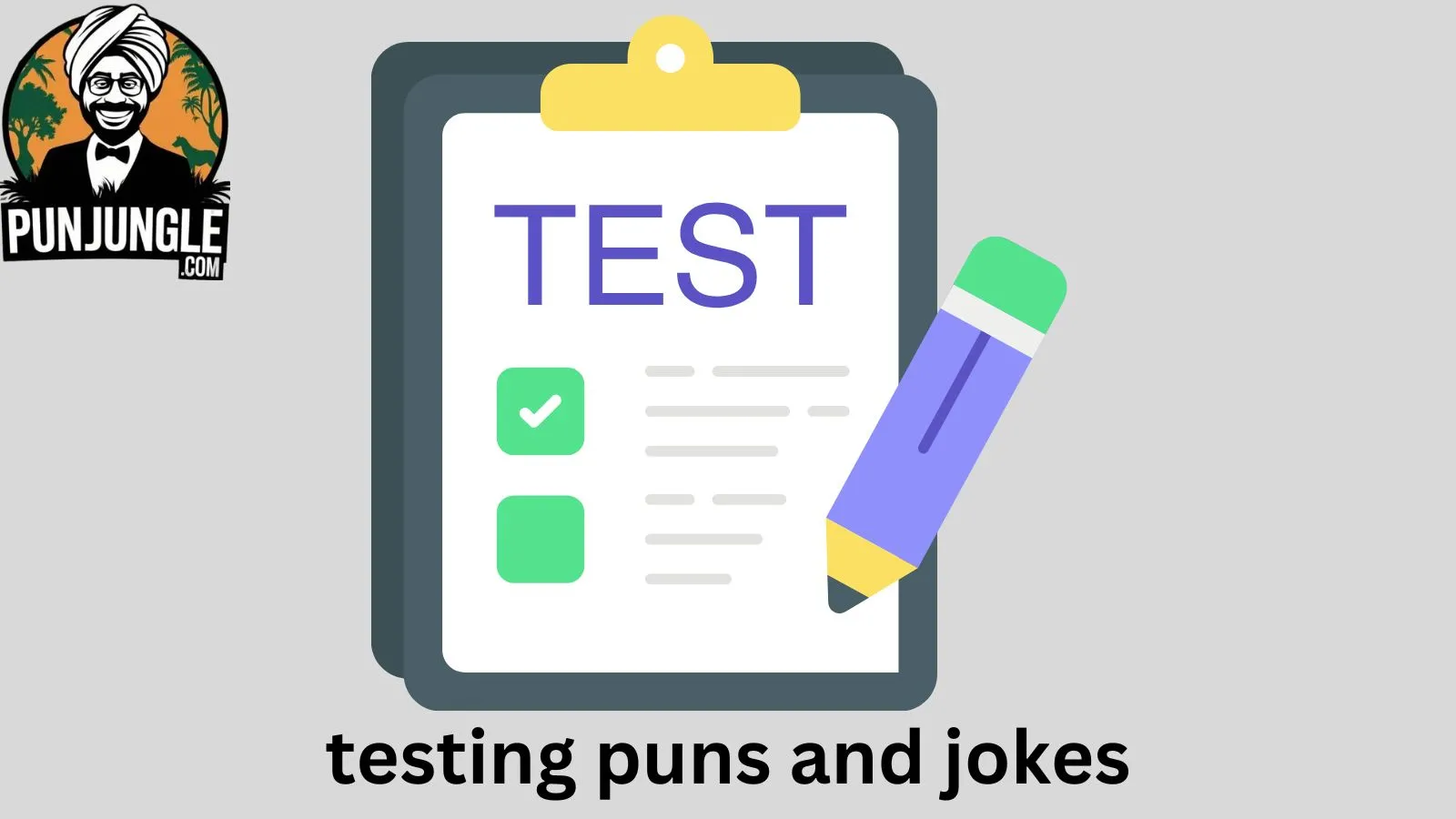 Testing Puns and Jokes