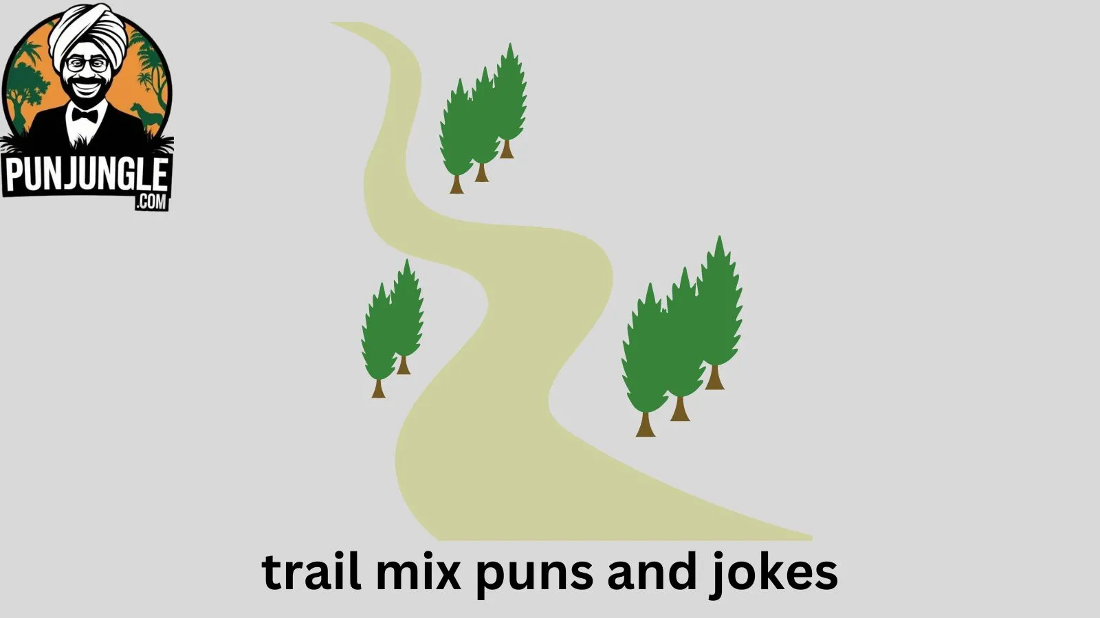 Trail Mix Puns and Jokes