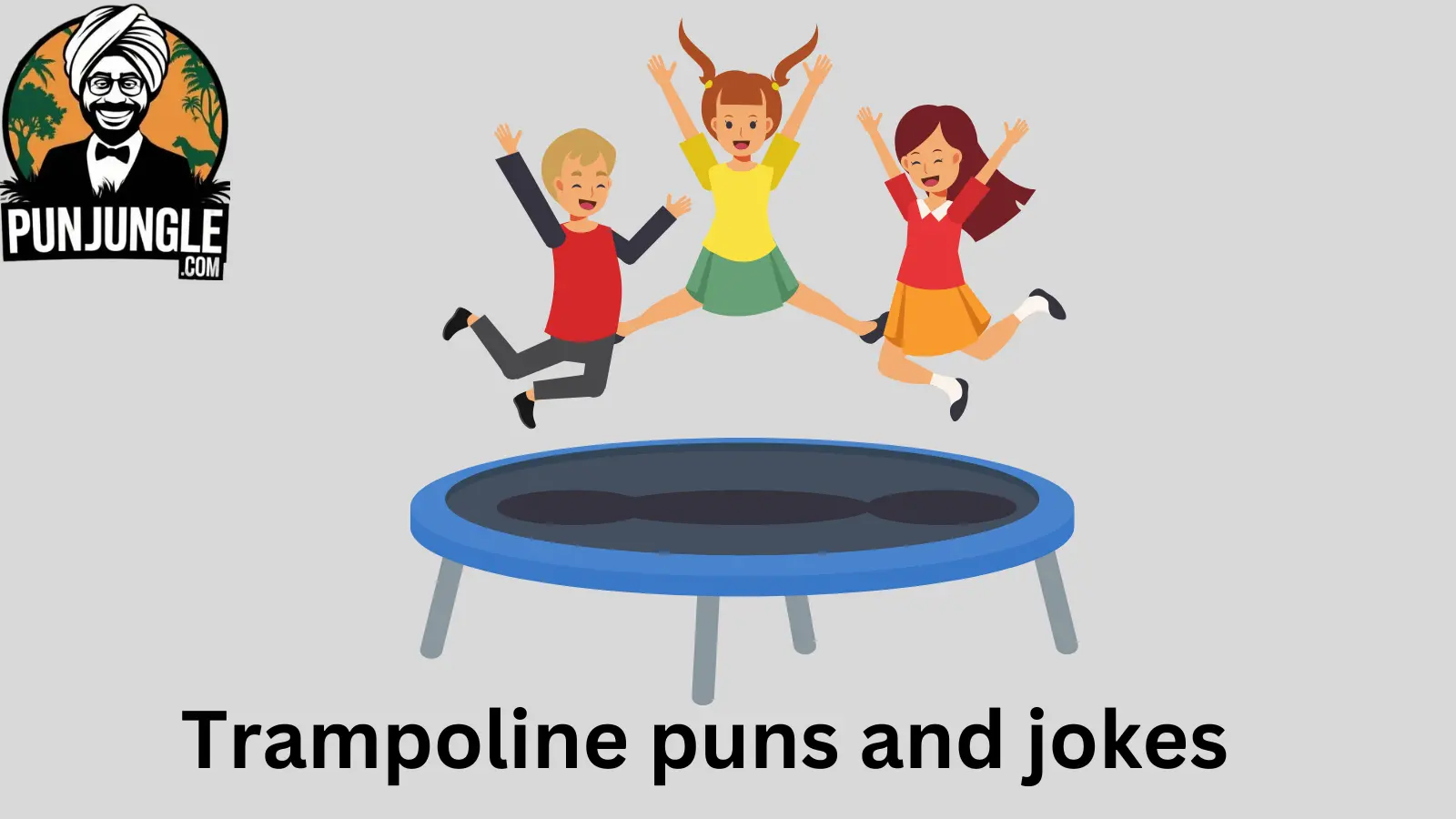 Trampoline puns and jokes