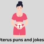 Uterus puns and jokes