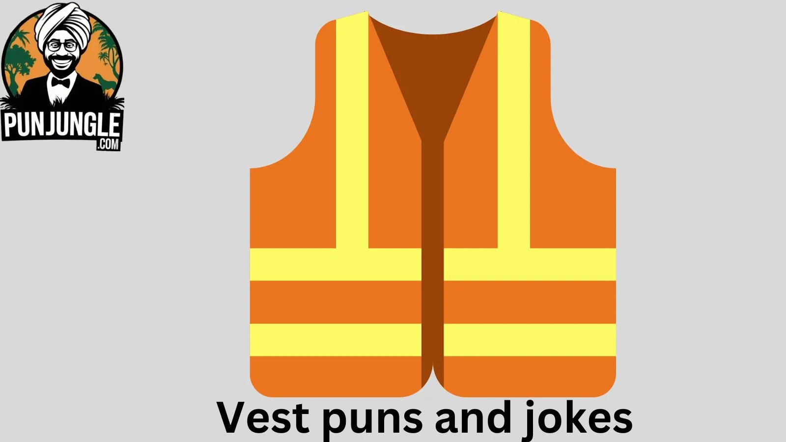 Vest puns and jokes