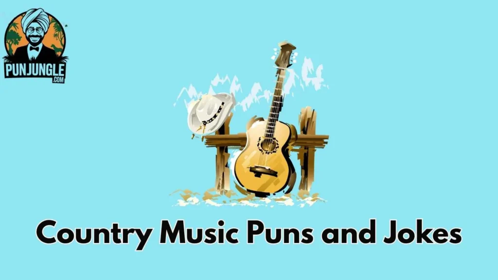 Country Music Puns One Liners