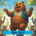 Bear Puns