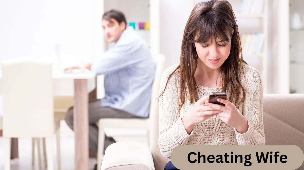 Cheating Wife