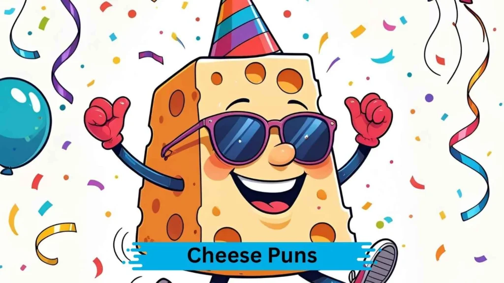 Cheese Pun