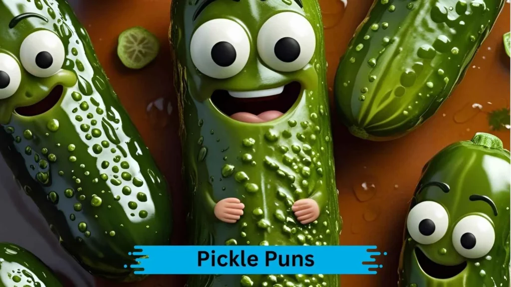 Dill Pickle Puns