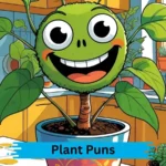 Plant Puns