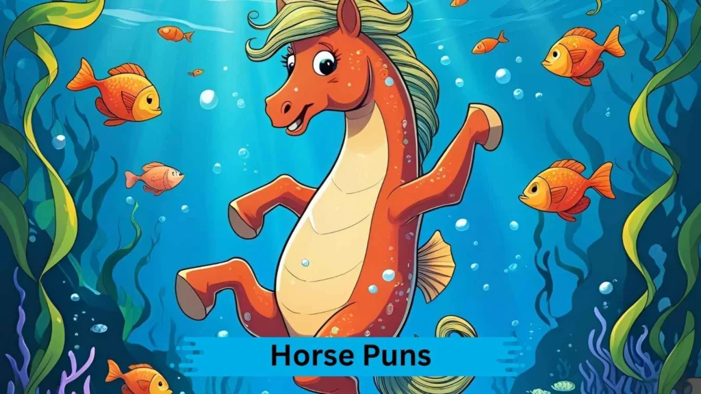 Sea Horse Puns